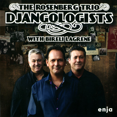 (Gypsy) The Rosenberg Trio with Bireli Lagrene - Djangologists - 2010, FLAC (tracks+.cue), lossless