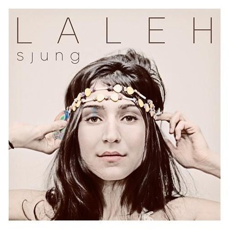 Laleh - Sjung (2012)