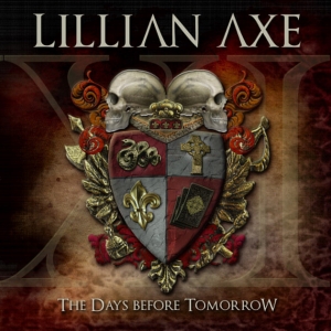 Lillian Axe  XI: the Days Before Tomorrow (2012)