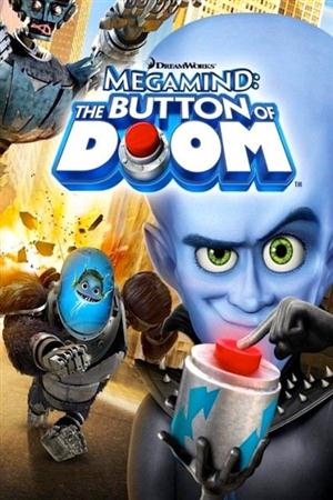 Мегамозг: Кнопка Гибели / Megamind: The Button of Doom (2011 / DVDRip)