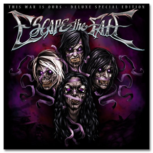 Escape The Fate - This War Is Ours (Deluxe Edition) (2010)
