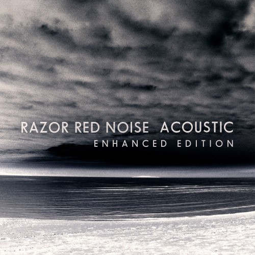 Razor Red Noise – Acoustic (2012)