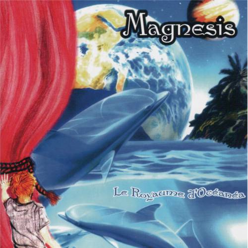 (Neo Progressive) Magnesis - Le Royaume D'Oceanea - 2010, MP3, 320 kbps