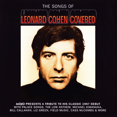 Various Artists - The Songs of Leonard Cohen Covered (MOJO Magazine CD) (FLAC) - 2012