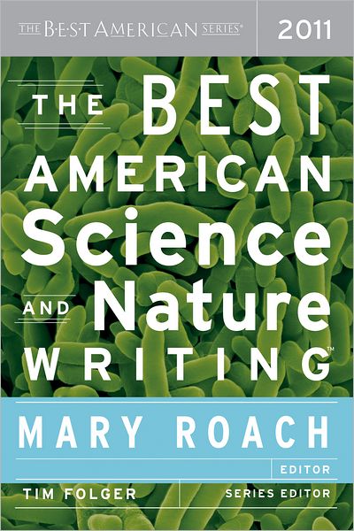 The Best American Science and Nature Writing 2011