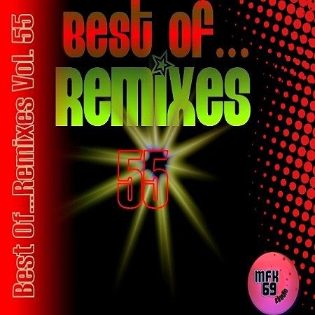 Best of…Remixes Vol. 55 (2012)