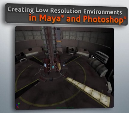 Digital Tutors - Creating Low Resolution Environments in Maya 2011 and Photoshop