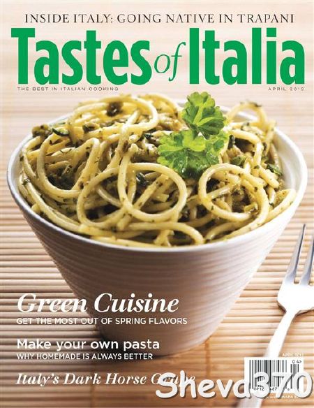Tastes of Italia - April 2012 (HQ PDF)