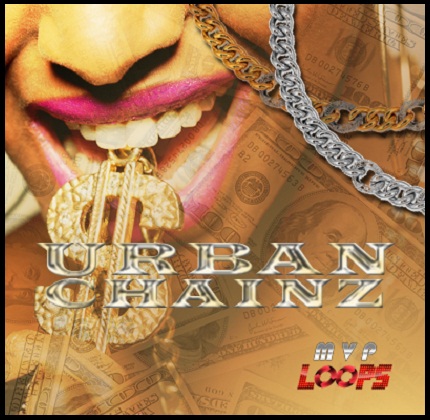 MVP Loops - Urban Chainz (Wav/Acid/Rex/Midi/Aiff)