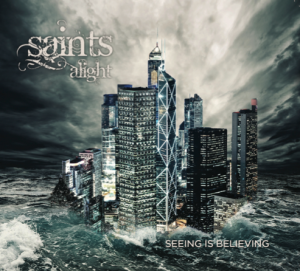 Saints Alight - Seeing Is Believing EP (2011)