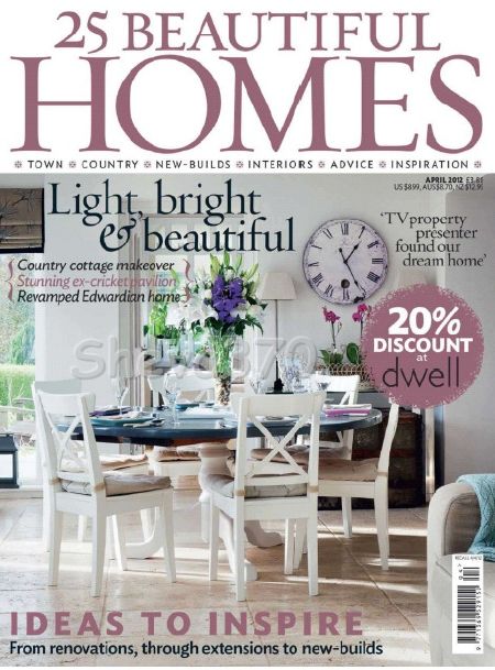 25 Beautiful Homes - April 2012 (UK)