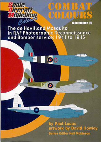 Combat Colours Number 5 - The de Havilland Mosquito - Paul Lucas
