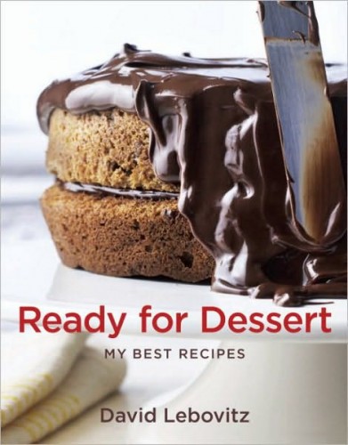 Ready for Dessert: My Best Recipes - David Lebovitz