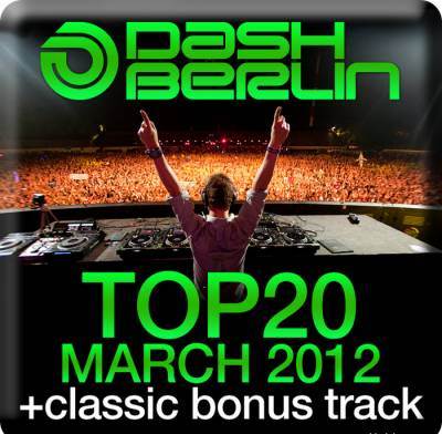 Dash Berlin - Top 20 March 2012 (2012)