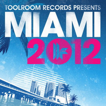 VA - Toolroom Records Miami 2012 (2012)