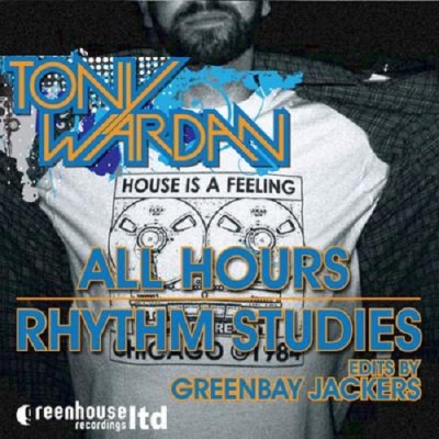 Tony Wardan - All Hours Rhythm Studies (2012)