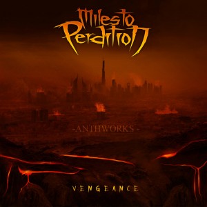 Miles To Perdition - Vengeance EP (2010)