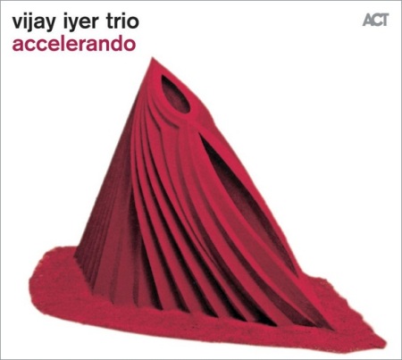 Vijay Iyer Trio - Accelerando (2012) FLAC