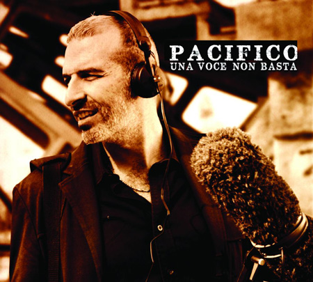 Pacifico - Una Voce Non Basta (2012) 