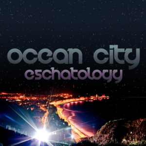 Ocean City -  Eschatology (EP) (2012)
