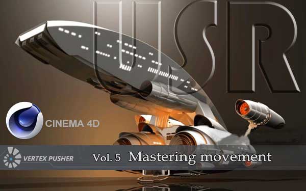 Vertex Pusher - Cinema 4D - Vol.5 Mastering movement