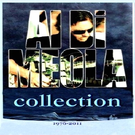 Al Di Meola - Collection (2011)