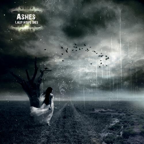Ashes  Last Hope Dies (Demo) (2011)