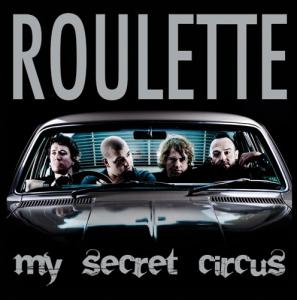 My Secret Circus - Roulette (Single) (2011)