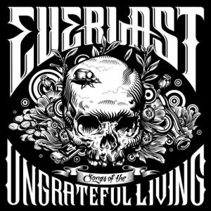 Everlast - Songs Of The Ungrateful Living (2011)