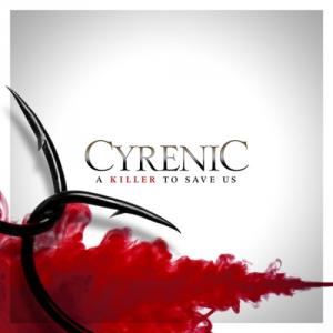 Cyrenic - A Killer To Save Us [Single] (2011)
