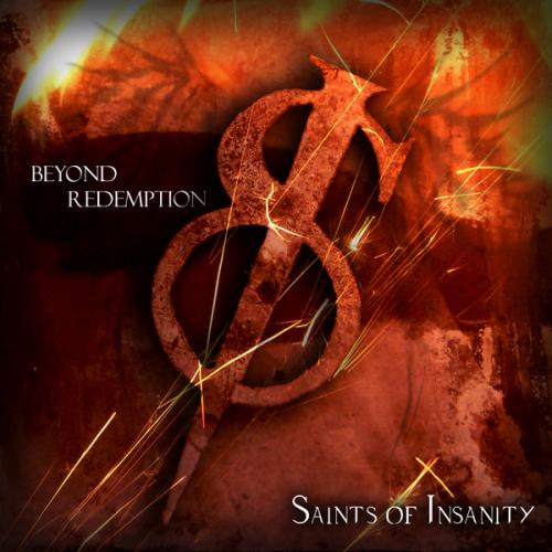 Saints of Insanity - Beyond Redemption (2011)