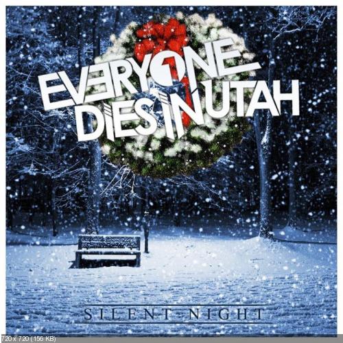 Everyone Dies In Utah - Silent Night (Single) (2011)