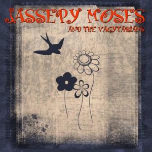 Jassepy Moses And The Vagytarians - 97 To Now (2011)