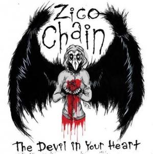 Zico Chain - The Devil In Your Heart (2012)