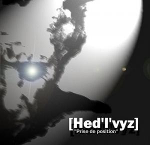Hed'l'vyz - Prise De Position [EP] (2005)