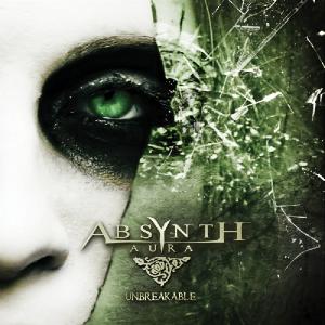 Absynth Aura - Unbreakable (2011)
