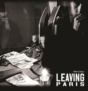 Leaving Paris - New Days (2012)