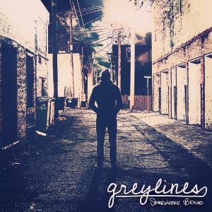 Greylines - Somewhere Behind [EP] (2012)