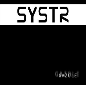 SyStr - Gazole (2011)