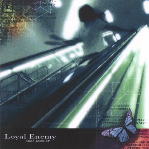 Loyal Enemy - Panic promo [EP] (2006)