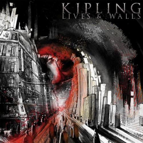 Kipling - Lives and Walls (2009)
