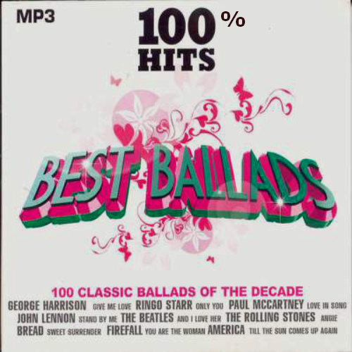 VA - 100% Hits - Best Ballads - Collection (2001-2006) MP3